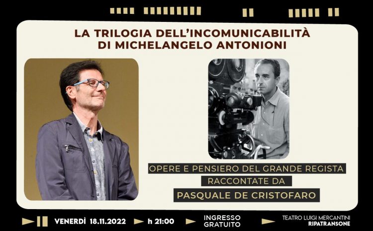  Trilogia dell’incomunicabilità di Michelangelo Antonioni