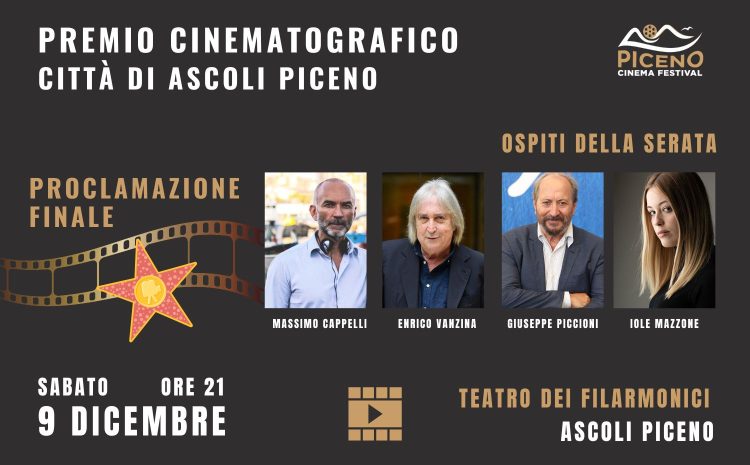 Premio Cinema Città di Ascoli Piceno e Proclamazione Finale